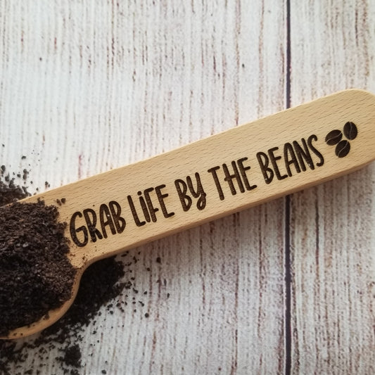 Grab life by the beans coffee scoop/bag clip